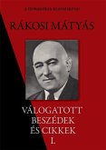 Rákosi Mátyás válogatott beszédei I. rész (eBook, ePUB)