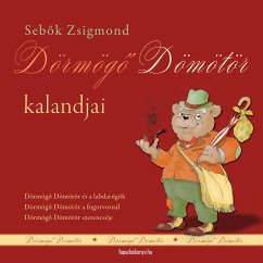 Dörmögő Dömötör kalandjai (eBook, ePUB) - Sebők, Zsigmond