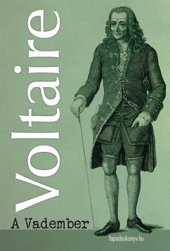 A vadember (eBook, ePUB) - Voltaire, Voltaire