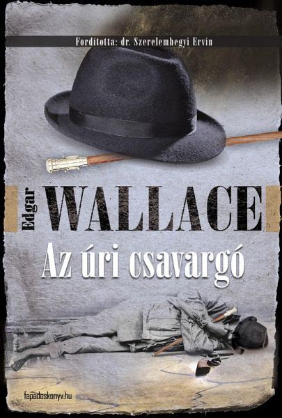 Az úri csavargó (eBook, ePUB) Az úri csavargó (eBook, ePUB)