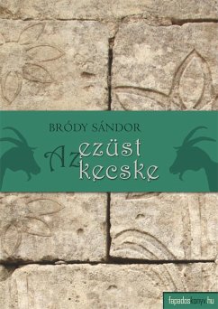 Az ezüst kecske (eBook, ePUB) - Bródy, Sándor