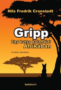 Cover Gripp - egy kutya kalandjai Afrikában (eBook, ePUB)