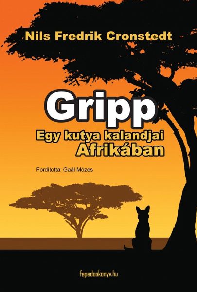 Gripp - egy kutya kalandjai Afrikában (eBook, ePUB)
