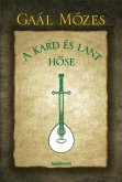 A kard és lant hose (eBook, ePUB) A kard és lant hose (eBook, ePUB)