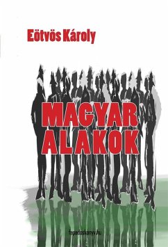 Magyar alakok (eBook, ePUB) - Eötvös, Károly