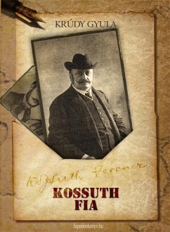 Kossuth fia (eBook, ePUB) - Krúdy, Gyula