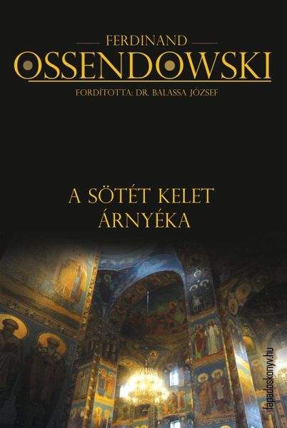 A sötét kelet árnyéka (eBook, ePUB) A sötét kelet árnyéka (eBook, ePUB)
