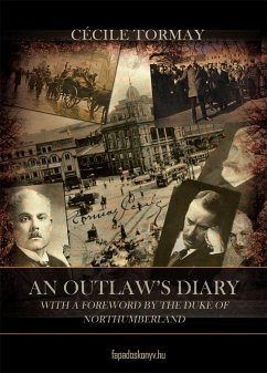 An outlaw's diary (eBook, ePUB) - Cecile, Tormay