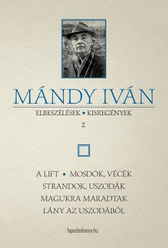 Elbeszélések, kisregények II. (eBook, ePUB) - Mándy, Iván