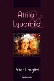 Attila & Lyudmila (eBook, ePUB)