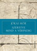 Szeretve mind a vérpadig (eBook, ePUB)