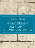 A cigánybáró – Aki a szívét a homlokán hordja (eBook, ePUB)