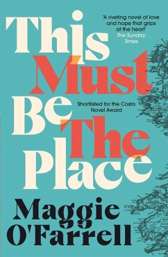 This Must Be the Place (eBook, ePUB) - O'Farrell, Maggie