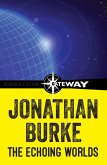 The Echoing Worlds (eBook, ePUB) The Echoing Worlds (eBook, ePUB)