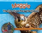 Maggie the One-Eyed Peregrine Falcon (eBook, ePUB)