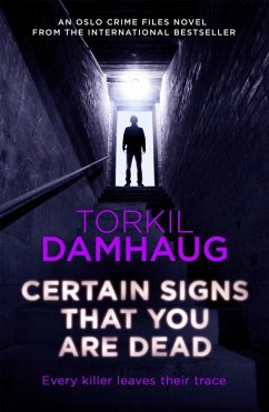 Certain Signs That You Are Dead (Oslo Crime Files 4) (eBook, ePUB) - Damhaug, Torkil