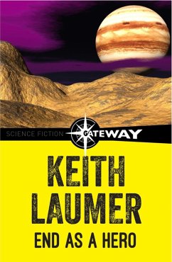 End as a Hero (eBook, ePUB) - Laumer, Keith