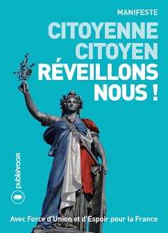 Citoyenne, citoyen, réveillons-nous ! (eBook, ePUB) - Harel, Jean-François