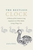 The Restless Clock (eBook, ePUB) The Restless Clock (eBook, ePUB)