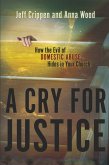 Cry for Justice (eBook, ePUB) Cry for Justice (eBook, ePUB)