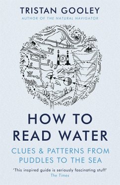 How To Read Water (eBook, ePUB) - Gooley, Tristan
