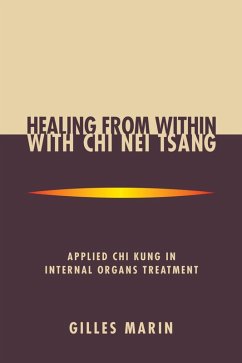 Healing from Within with Chi Nei Tsang (eBook, ePUB) - Marin, Gilles