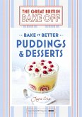 Great British Bake Off - Bake it Better (No.5): Puddings & Desserts (eBook, ePUB)