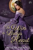 To Win a Lady's Heart (eBook, ePUB)