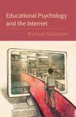 Educational Psychology and the Internet (eBook, PDF)