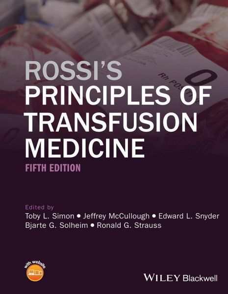 Rossi's Principles of Transfusion Medicine (eBook, PDF) Rossi's Principles of Transfusion Medicine (eBook, PDF)