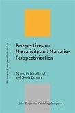 Perspectives on Narrativity and Narrative Perspectivization (eBook, PDF) Perspectives on Narrativity and Narrative Perspectivization (eBook, PDF)