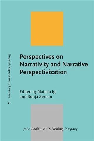 Perspectives on Narrativity and Narrative Perspectivization (eBook, PDF)