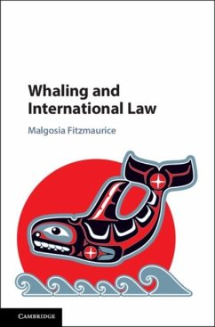 Whaling and International Law (eBook, PDF) - Fitzmaurice, Malgosia