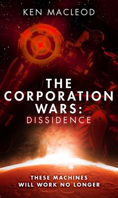 Cover The Corporation Wars: Dissidence (eBook, ePUB)