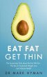 Eat Fat Get Thin (eBook, ePUB) - Bild 1