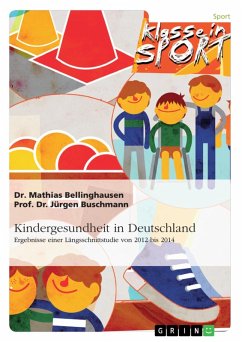 Kindergesundheit in Deutschland. Ergebnisse einer Längsschnittstudie von 2012 bis 2014 (eBook, PDF)