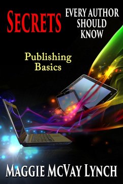 Secrets Every Author Should Know (Career Author Secrets, #1) (eBook, ePUB) - Lynch, Maggie