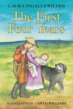 The First Four Years (eBook, ePUB) - Wilder, Laura Ingalls