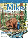 Mike In The Woods (eBook, ePUB) Mike In The Woods (eBook, ePUB)