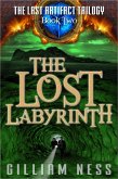 The Lost Labyrinth (The Last Artifact Trilogy, #2) (eBook, ePUB)