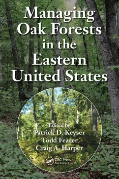 Managing Oak Forests in the Eastern United States (eBook, ePUB)