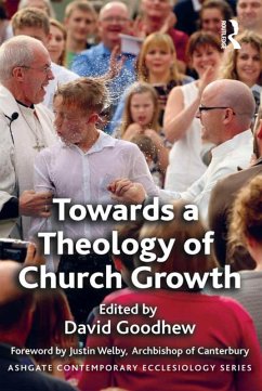 Towards a Theology of Church Growth (eBook, ePUB) - Goodhew, David