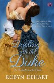Dueling With the Duke (eBook, ePUB) Dueling With the Duke (eBook, ePUB)