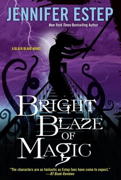 Bright Blaze of Magic (eBook, ePUB) - Estep, Jennifer