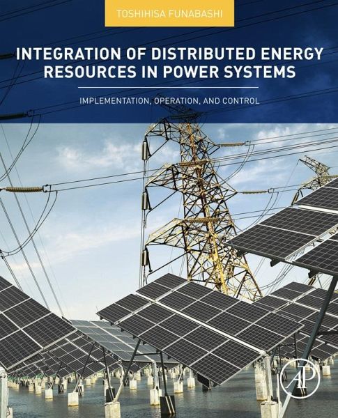 Integration of Distributed Energy Resources in Power Systems (eBook, ePUB) Integration of Distributed Energy Resources in Power Systems (eBook, ePUB)