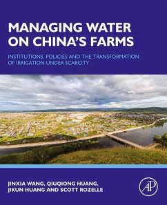 Managing Water on China's Farms (eBook, ePUB) - Wang, Jinxia; Huang, Qiuqiong; Huang, Jikun; Rozelle, Scott