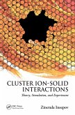 Cluster Ion-Solid Interactions (eBook, PDF)