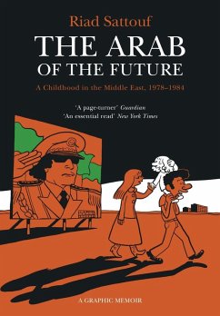 The Arab of the Future (eBook, ePUB) - Sattouf, Riad