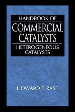 Handbook of Commercial Catalysts (eBook, PDF) - Rase, Howard F.