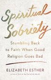 Spiritual Sobriety (eBook, ePUB)